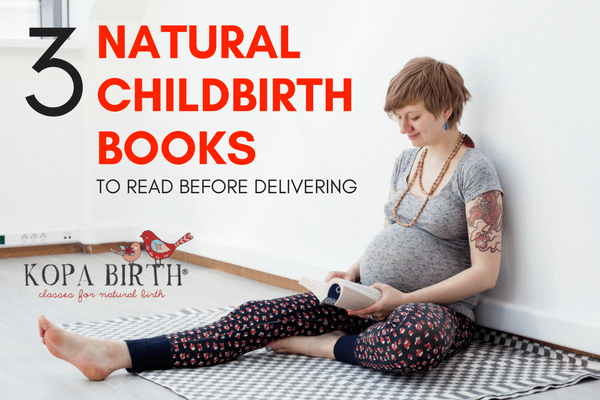 3 natural childbirth books to read before delivering