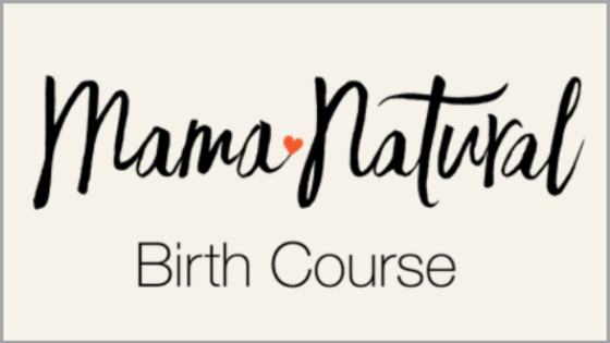 Childbirth Classes Online 4 - Mama Natural