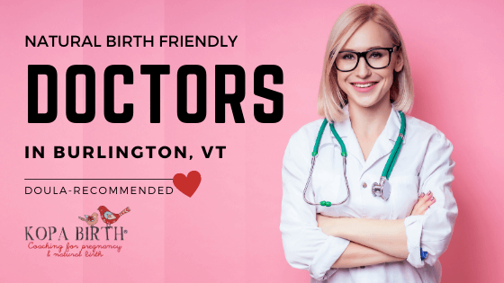 Natural Birth Friendly Doctors Burlington VT - Image