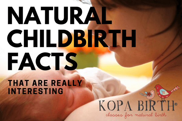 Natural Childbirth Facts That Are Really Interesting