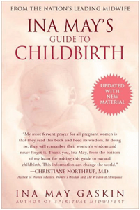 Natural childbirth books Ina may's guide to childbirth